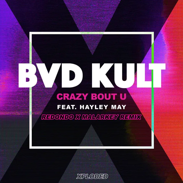 Crazy Bout U - Redondo & Malarkey Remix