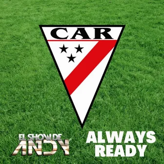 Always Ready by El Show De Andy