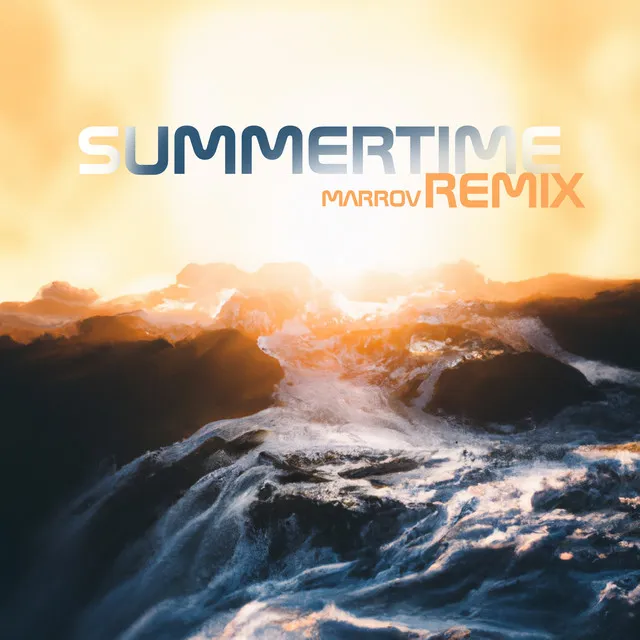 Summertime (feat. Ruslan) - MARROV Remix