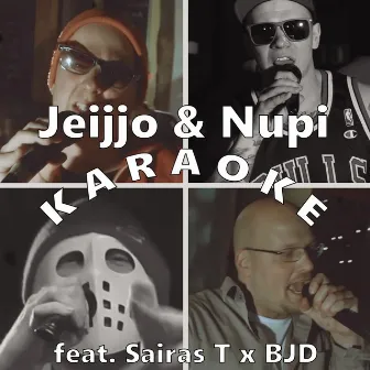 Karaoke (feat. Sairas T & BJD) by Jeijjo & Nupi