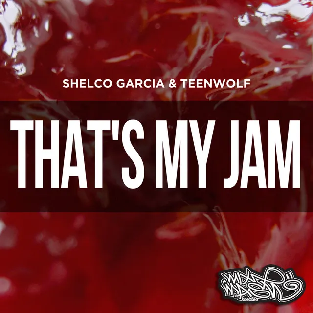 That's My Jam - Deep Garage Mix