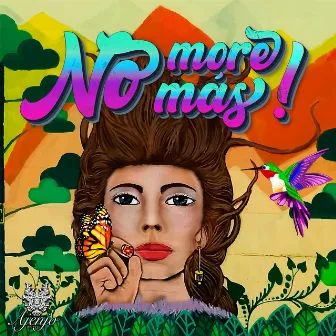 No More! (No Más!) by Eka Gordom