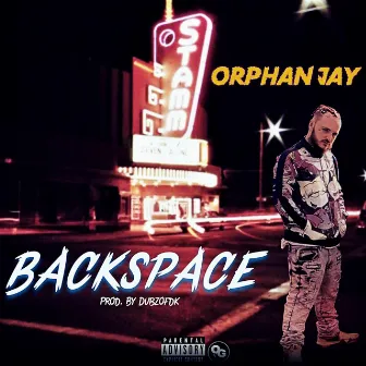 Backspace by Orphan Gang Jay