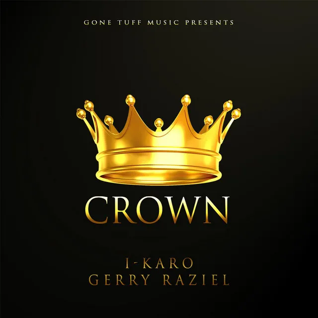 Crown (feat. Gerry Raziel)