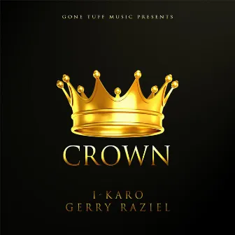 Crown (feat. Gerry Raziel) by Ikaro