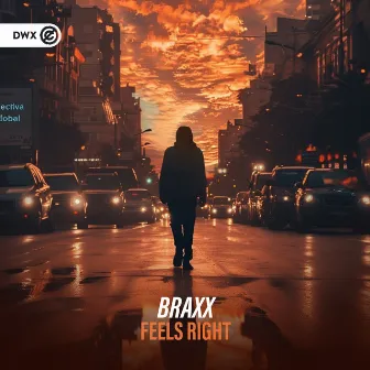 Feels Right by BraxX