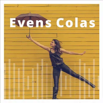 Evens Colas by Evens Colas