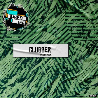 Que Pasa EP by Clubber