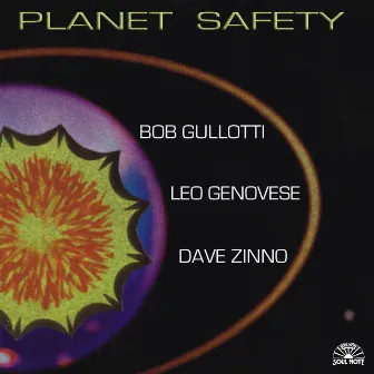 Planet Safety by Dave Zinno