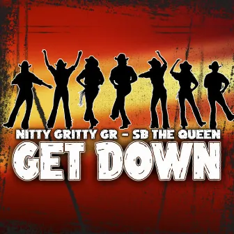 Get Down by Nitty Gritty GR