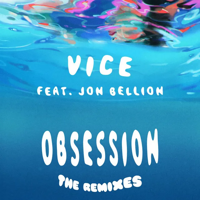 Obsession (feat. Jon Bellion) - Joe Maz Remix