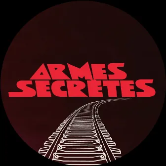 Armes Secrètes by Breakplus