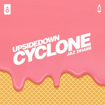 Cyclone - Single by UpsideDown