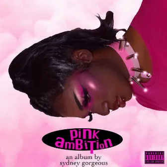 pink ambition by Sydney Gorgeous