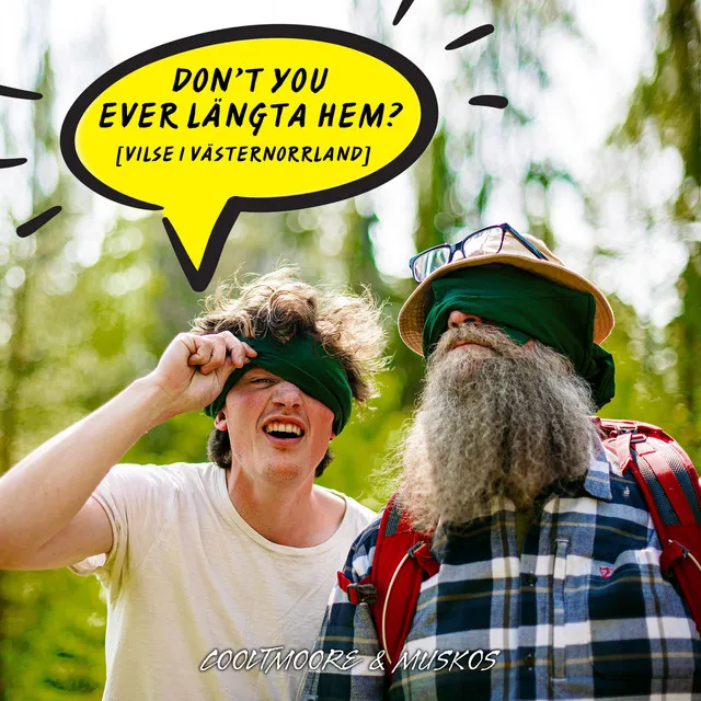 Don't you ever längta hem? (Vilse i Västernorrland)