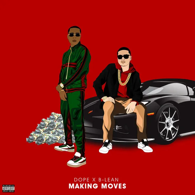 Makin Moves (feat. B-Lean)