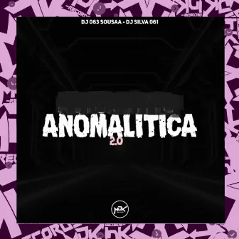 ANOMALITICA 2 by DJ 063 SOUSAA