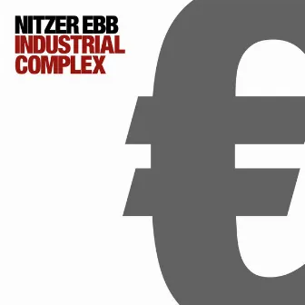 Industrial Complex by Nitzer Ebb