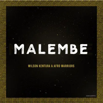 Malembe by Wilson Kentura