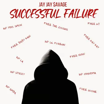 Successful Failure, Vol. 1 by JayJay $avage