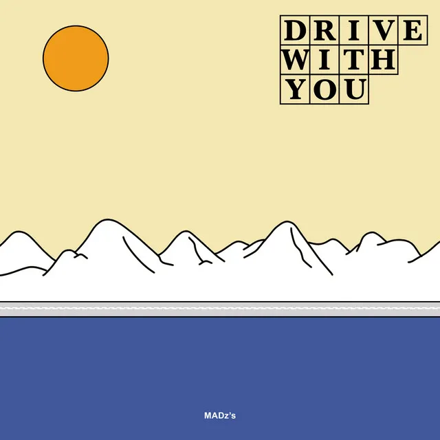 DRIVE WITH YOU