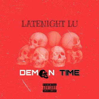 Demon Time by Latenight Lu