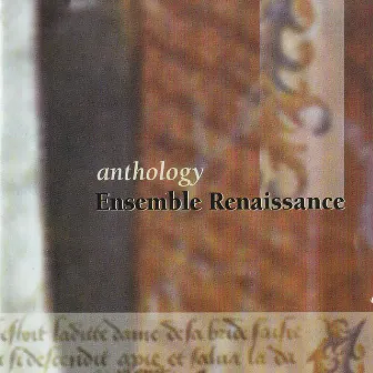 Anthology by Ensemble Renaissance