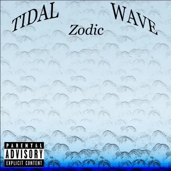 Tidal Wave by Zodic