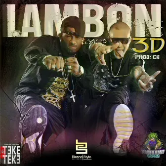 Lambon 3d by Los Teke Teke