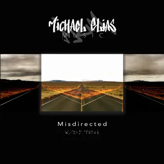 Misdirected by Michael Elias