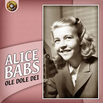 Ole Dole Die by Alice Babs