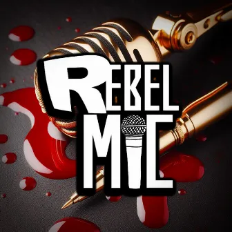 Rebel Mic by Distimia Cru