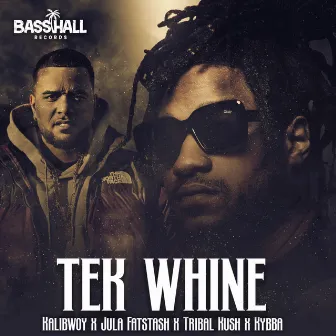 Tek Whine by Jula Fatstash