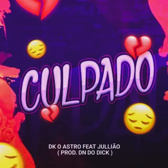 Culpado by Jullião