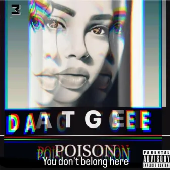 POISON by Datgee