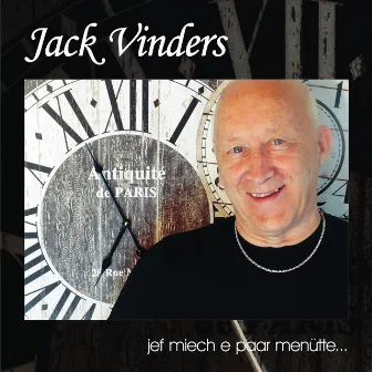 Jef miech e paar menütte by Jack Vinders