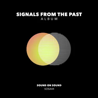 Album by Signals From The Past