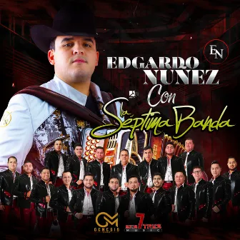 Edgardo Nuñez Con La Séptima Banda by La Septima Banda