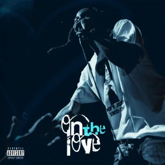 On the Love by Dq Rogers