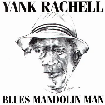 Blues Mandolin Man by Yank Rachell