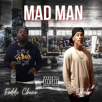 Mad Man by Edub