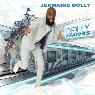 The Dolly Express by Jermaine Dolly