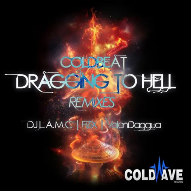 Dragging To Hell - ValenDaggua Remix