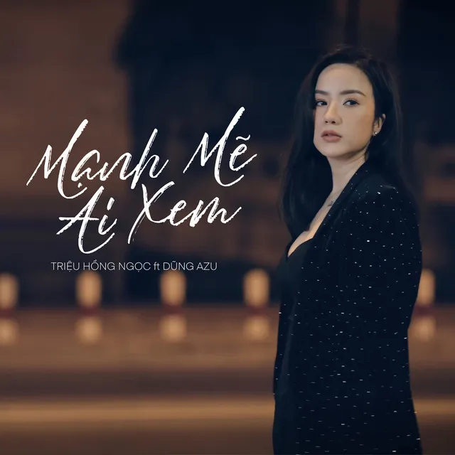 Mạnh Mẽ Ai Xem