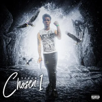 Chosen 1 by _1Zach