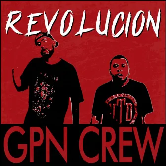 Revolución (GpnCrew) by Zede Uno