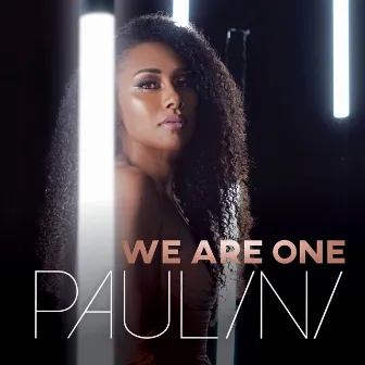 We Are One by Paulini