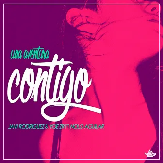 Una Aventura Contigo by Yoe ZR