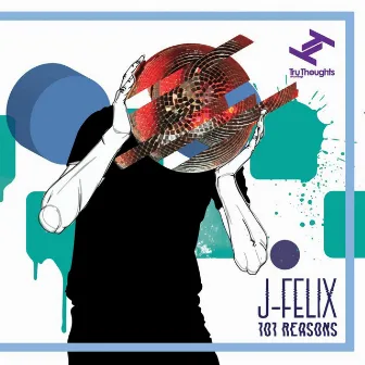 101 Reasons by J-Felix