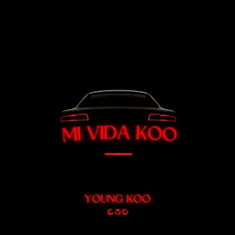 Mi Vida Koo by Young Koo